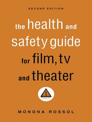 cover image of The Health & Safety Guide for Film, TV & Theater